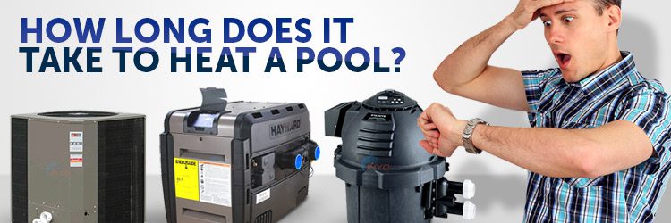 how long does it take to heat a pool?