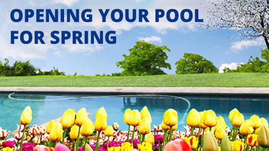 Opening Your Pool For Spring