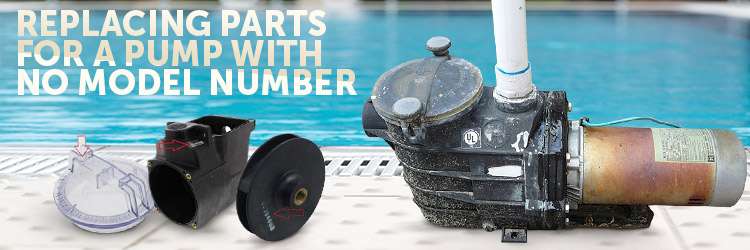 Replacing Pool Pump Parts Without a Model Number