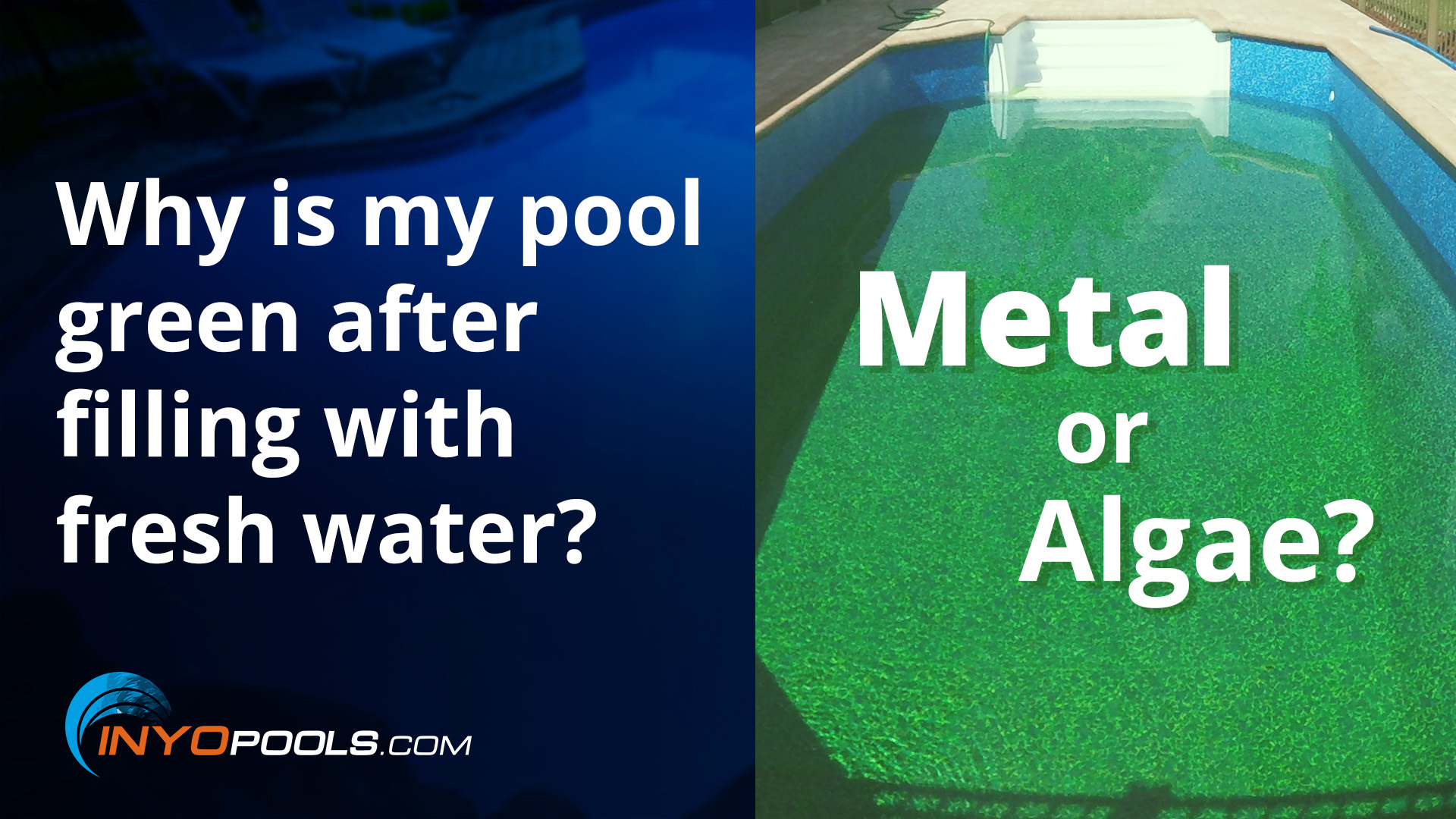 Why is my pool green after filling with fresh water?