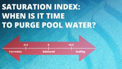 Saturation Index: When it is time to purge pool water?