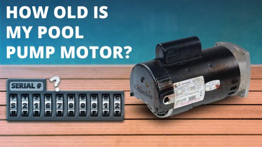 How Old Is My Pool Pump Motor?