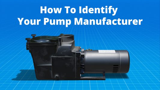 How To Identify Your Pool Pump Manufacturer
