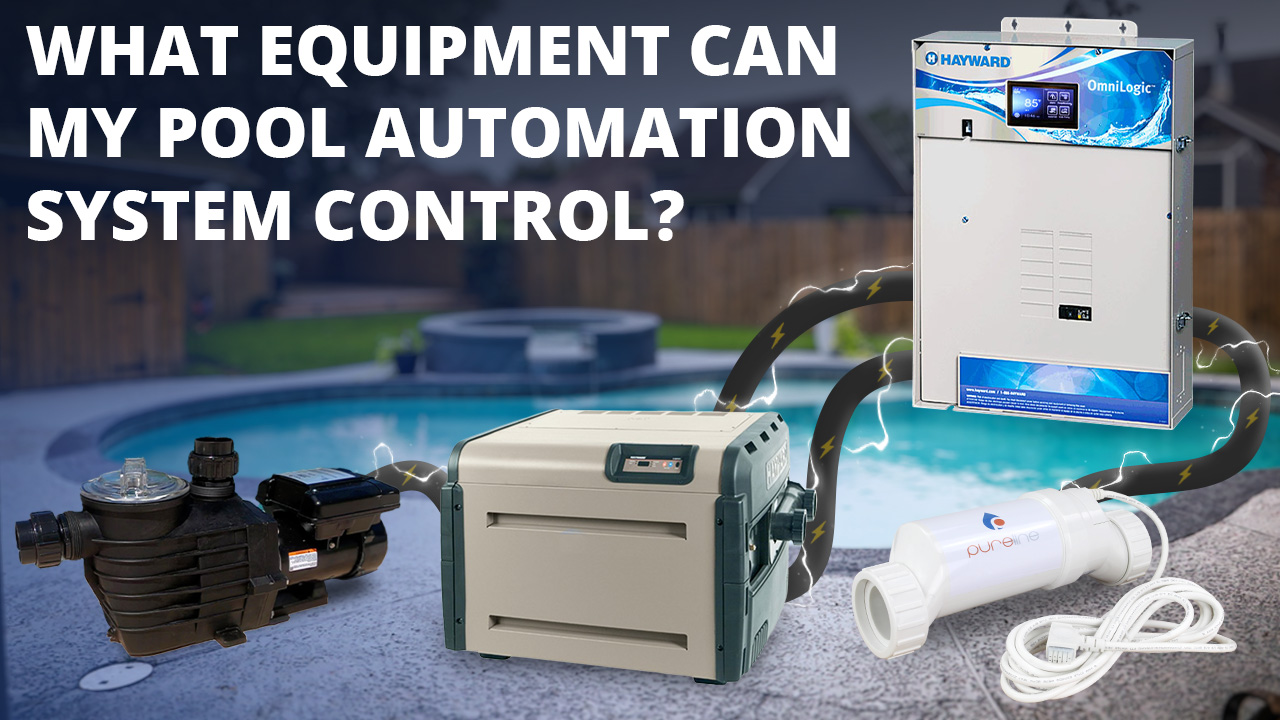 What Equipment Can My Pool Automation System Control?