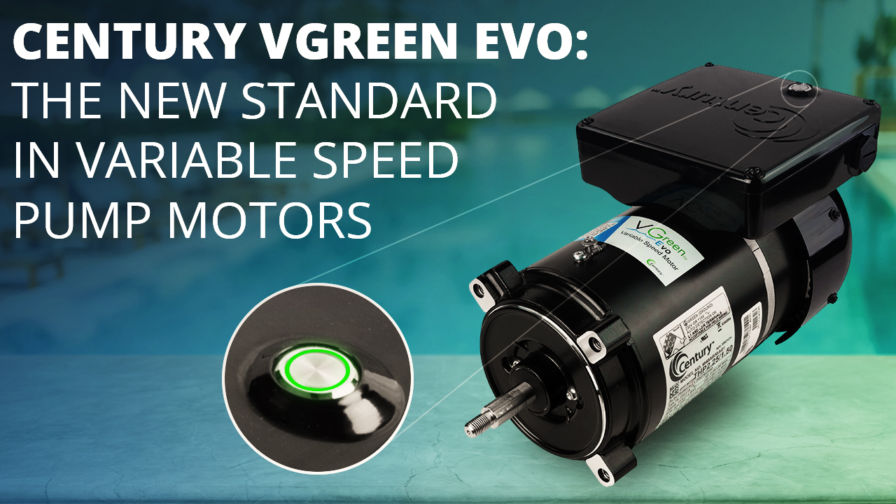 Century VGreen Evo Variable Speed Motors: The New Standard