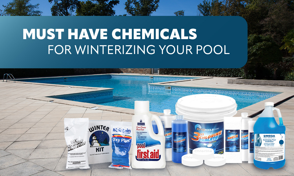 Must Have Chemicals for Winterizing Your Pool